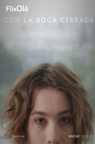 Con la boca cerrada