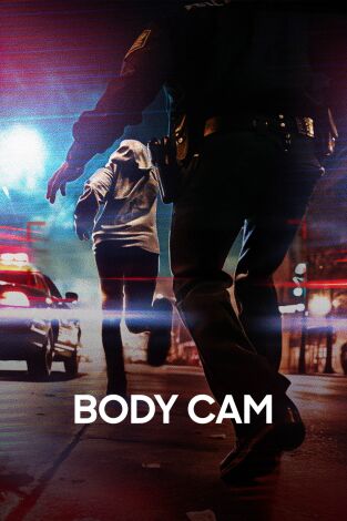 Body Cam. Body Cam: Alerta roja