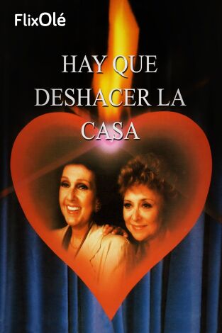 Hay que deshacer la casa