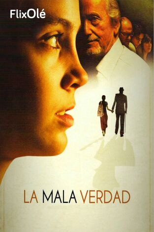 La mala verdad