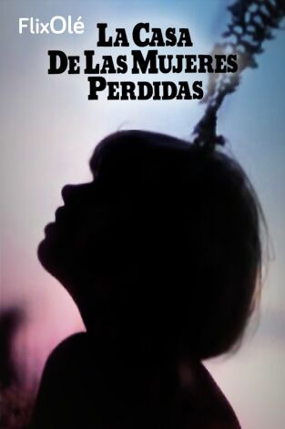 La casa de las mujeres perdidas