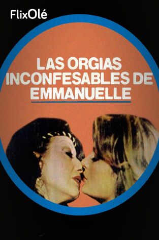 Las orgías inconfesables de Emmanuelle