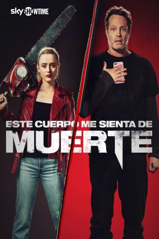 Este cuerpo me sienta de muerte