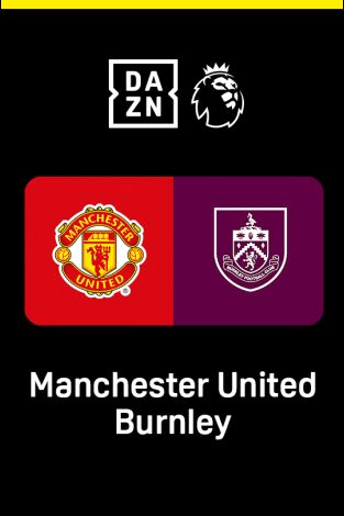 Jornada 3. Jornada 3: Manchester Utd. - Burnley