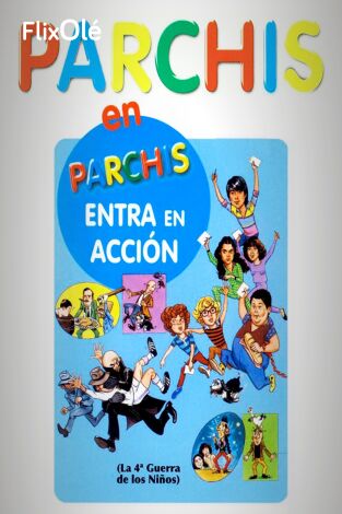 Parchís entra en acción