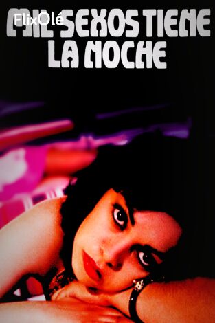 Mil sexos tiene la noche