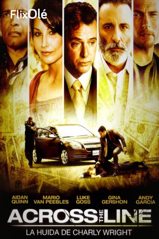 Across the line: La huida de Charly Wright