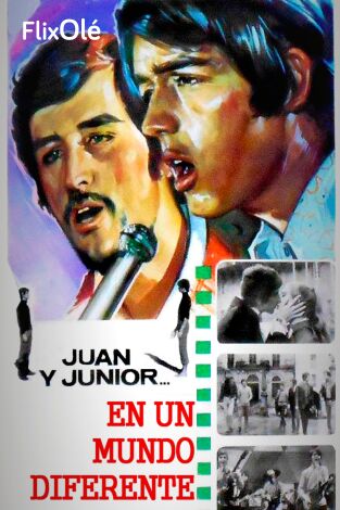 Juan y Junior... En un mundo diferente