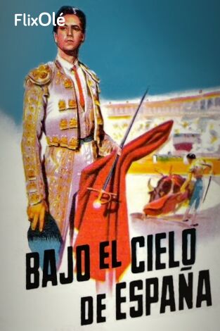 Bajo el cielo de España