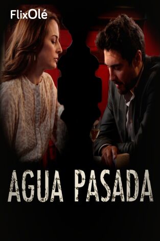 Agua pasada
