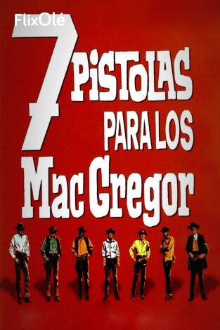 Siete pistolas para los Mcgregor