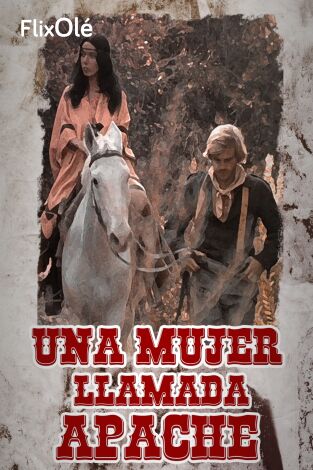 Una mujer llamada Apache