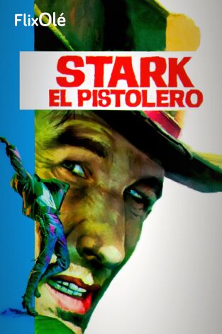 Stark, el pistolero