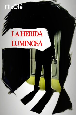 La herida luminosa (1956)