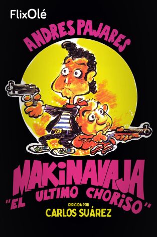 Makinavaja, el último choriso