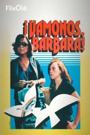 Vámonos, Bárbara