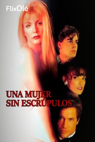 Una mujer sin escrúpulos