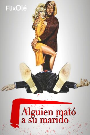 Alguien mató a su marido