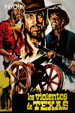 Los violentos de Texas