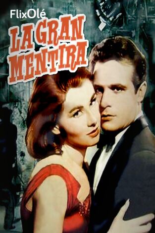 La gran mentira