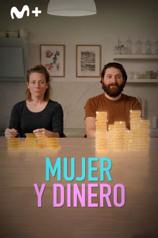 Mujer y dinero. Mujer y dinero: Ep.2