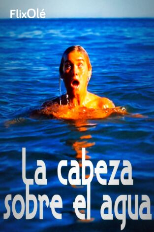 La cabeza sobre el agua