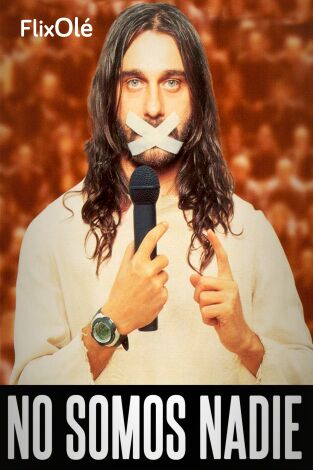 No somos nadie