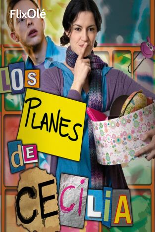Los planes de Cecilia