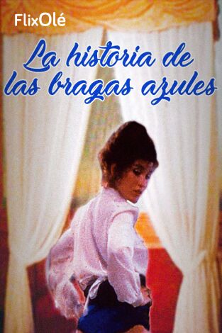 La historia de las bragas azules