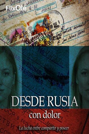 Desde Rusia con dolor