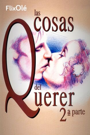 Las cosas del querer II