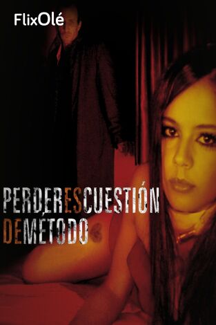 Perder es cuestión de método