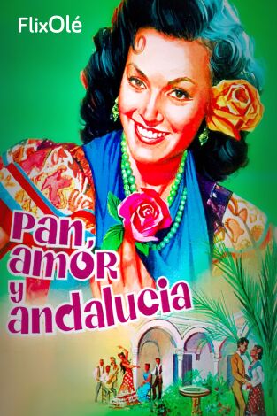 Pan, amor y Andalucía
