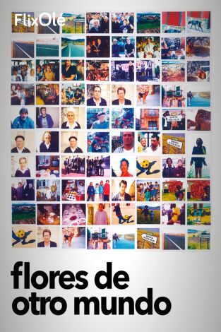 Flores de otro mundo