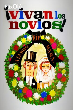 Vivan los novios