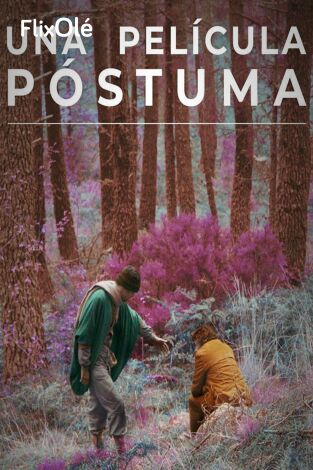 Una película póstuma