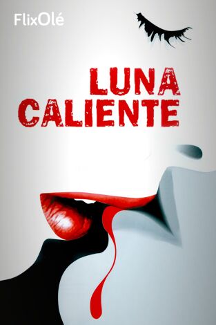 Luna caliente