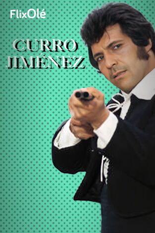 Curro Jiménez. T(T2). Curro Jiménez (T2)