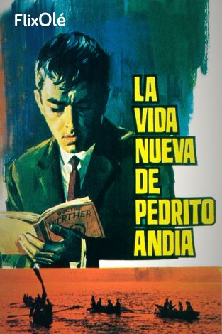 La vida nueva de Pedrito Andía