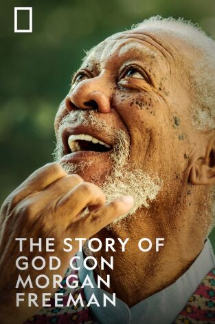 The Story of God with Morgan Freeman