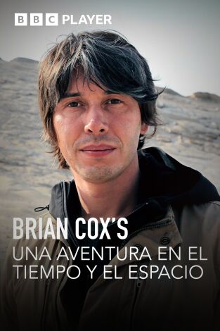 Brian Cox: una aventura en el tiempo y el espacio
