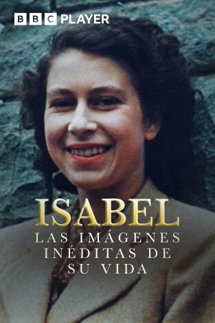 Isabel: Las imágenes inéditas de su vida