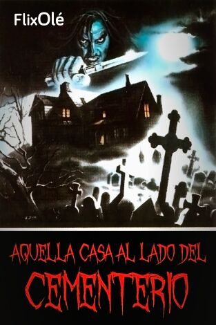 Aquella casa al lado del cementerio