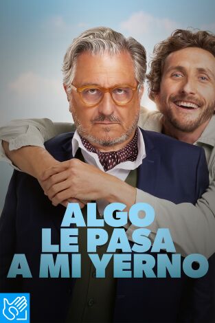 (LSE) - Algo le pasa a mi yerno