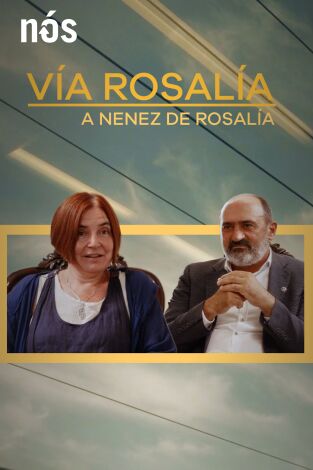 Vía Rosalía. Vía Rosalía: A nenez de Rosalía