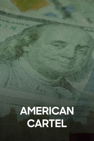 American Cartel. T(T1). American Cartel (T1): Enfrentamiento