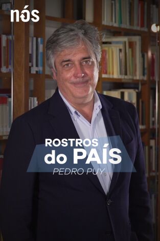Rostros do país. T(T1). Rostros do país (T1): Rostros do país: Pedro Puy