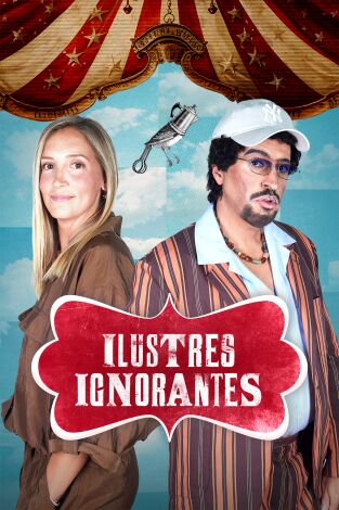 Ilustres ignorantes. T(T19). Ilustres ignorantes (T19): Gobernantes