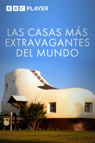 Las casas más extravagantes del mundo. Las casas más extravagantes del mundo 
