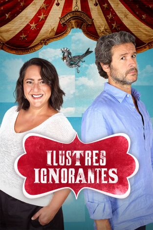 Ilustres ignorantes. T(T19). Ilustres ignorantes (T19): Whatsapp